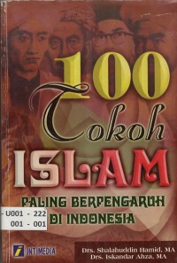100 Tokoh Islam : Yang Paling Berpengaruh di Indonesia