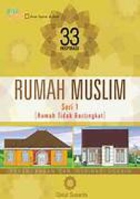 33 Inspirasi Rumah Muslim Seri 1 (Rumah Tidak Bertingkat)