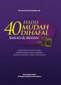 40 Hadis Mudah dihafal (Sanad&Matan)