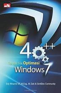 40 ++ Tip DAn TRik Optimasi Windows 7