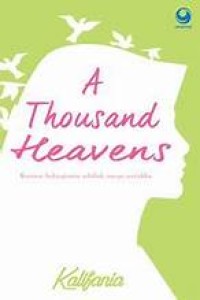 A Thousand Heavens;Karena Bahagiamu Adalah Surga Untukku