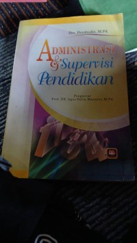 Administrasi dan Supervisi Pendidikan