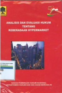 Analisis dan Evaluasi Hukum Tentang Keberadaan Hypermarket