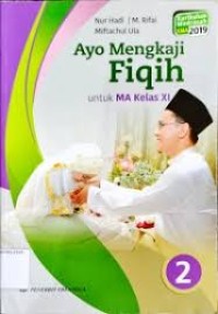 Ayo Mengkaji Fiqih untuk MA Kelas XI