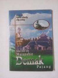 Babad Tanah Jawa ( Majapahit-Demak-Pajang)