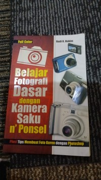 Belajar Fotografi Dasar Dengan Kamera Saku n'Ponsel