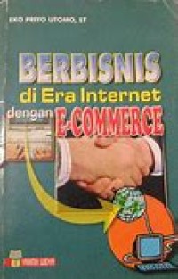 Berbisnis di Era Internet dengna E Comerce