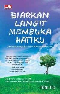 Biarkan Langit Membuka Hatiku