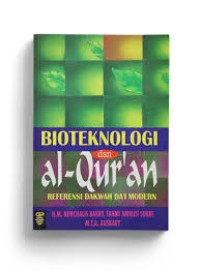 Bioteknologi dan al-Qur'an (Referensi Dakwah Da'i Modren)