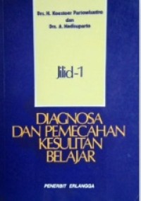 Diagnosa dan Pemecahan Kesulitan Belajar Jilid 1