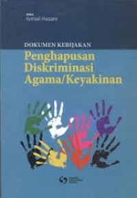 Dokumen Kebijakan Penghapusan Diskriminasi Agama / Kenyakinan