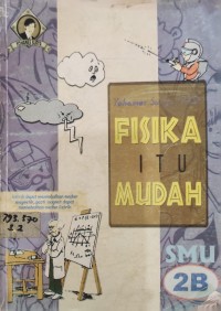 Fisika itu Mudah SMU 2B