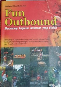 Fun Outbound Merancang Kegiatan Yang Efektif