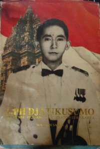 GPH Djatikusumo Prajurit Perjuangan dari Kraton Surakarta