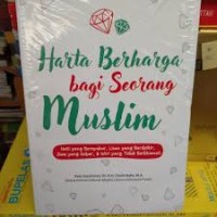 Harga Berharga bagi Seorang Muslim