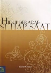 Hidup Beradab Setiap Saat