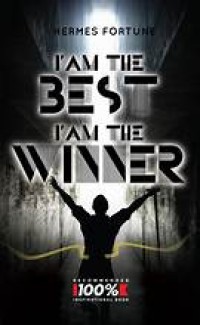 I Am The Best I Am The Winner