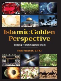 Image of Islamic Golden Perspective; Benang Merah Sejarah Islam