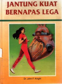Jantung Kuat Bernafas Lega