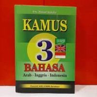 Kamus 3 Bahasa. Arab -Inggris - indonesia