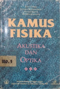 Kamus Fisika : Akustika dan Optika