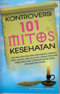 Kontroversi 101 Mitos Kesehatan