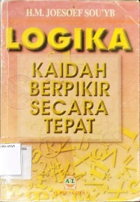 Logika kaidah berfikiur secara Tepat