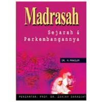 Madrasah Sejarah & Perkembangannya
