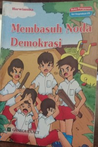 Membasuh Noda Demokrasi
