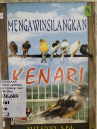 Image of MENGAWINSILANGKAN KENARI