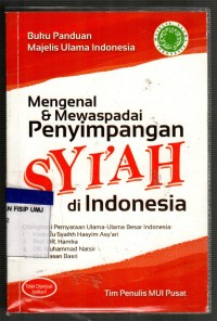 Image of Mengenal dan Mewaspadaii Penyimpangan Syiah di Indonesia