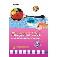 Mengenal Laut Untuk Menjaga Kelestarian Laut