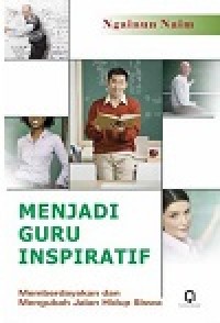Menjadi Guru Inspiratif