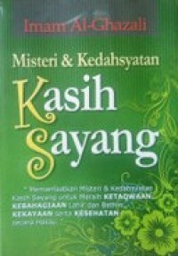 Misteri dan Kedahsyatan Kasih Sayang
