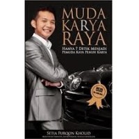 Muda Karya Raya Hanya 7 Detik Menjadi Pemuda Kaya Penuh Karya