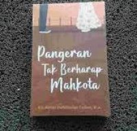 Pangeran Tak Berharap Mahkota