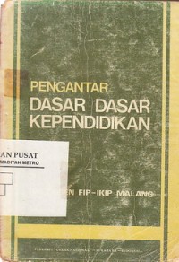 Pengantar Dasar-dasar Kependidikan