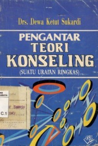 Pengantar Teori Konseling (Suatu Uraian Ringkas)