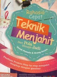rahasia cepat teknik menjahit dari pola hingga jadi