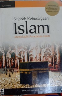 Sejarah Kebudayaan Islam, Menjelajahi Peradaban islam
