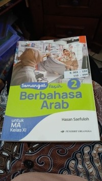 Image of Semangat Fasih Berbahasa Arab 2 untuk MA Kelas XI