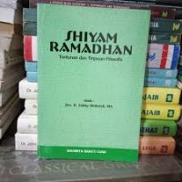 Shiyam Ramadhan (Tuntunan dan Tinjauan Filosofis)
