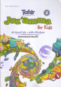 Tafisr Juz 'Amma for Kids 2: Al-Qari'ah - Adh-Dhuhaa