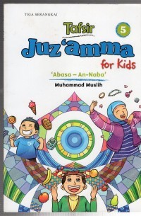Tafsir Juz 'Amma for Kids 5; 'Abasa - An-Naba'