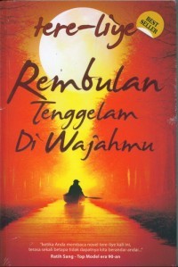 Tere Liye Rembulan Tenggelam di Wajahmu